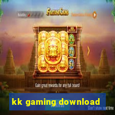 kk gaming download